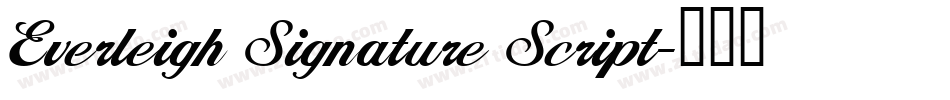 Everleigh Signature Script字体转换